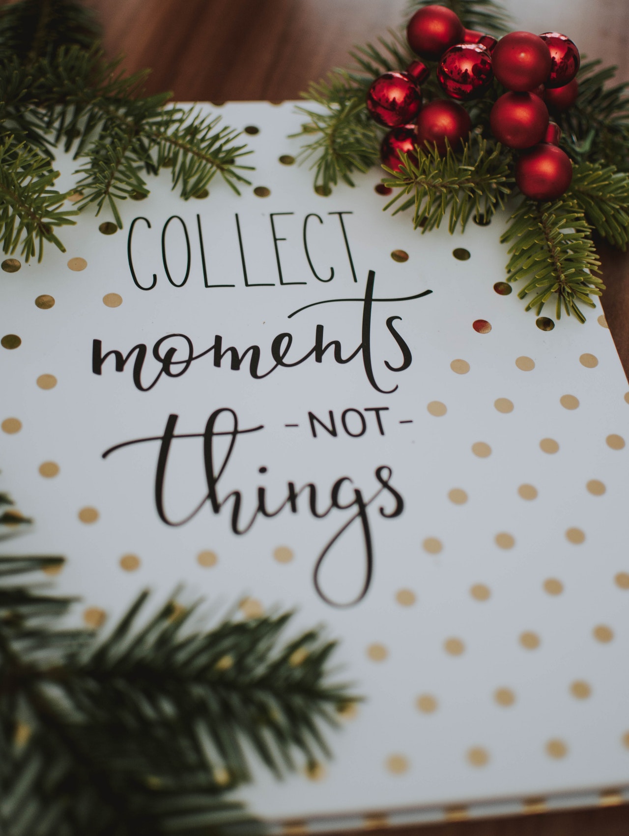 collect-moments-not-things-quote-1721092